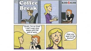 The Coffee Break, with permission from "Blood2Blood"